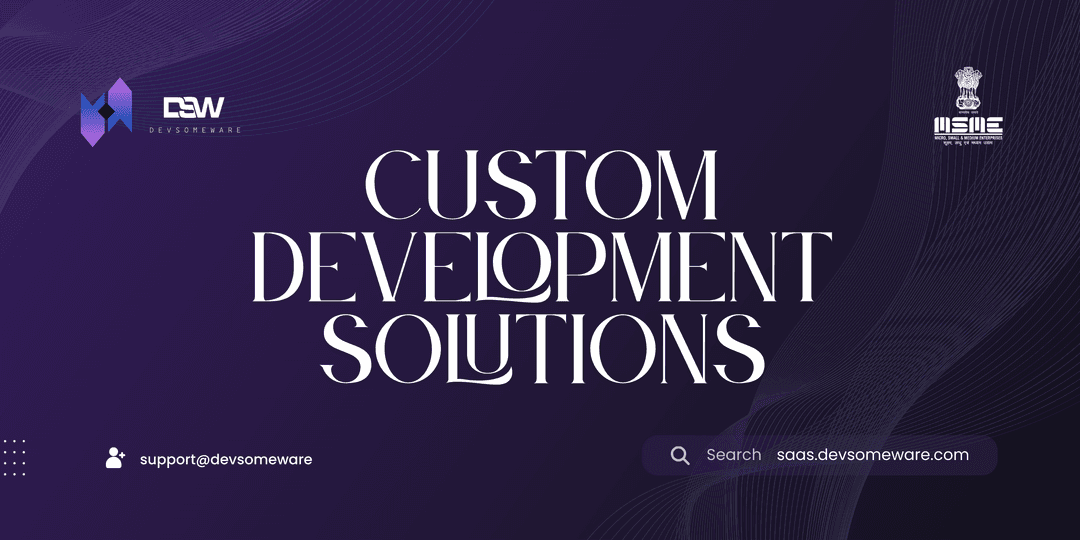 Custom Development Solutions